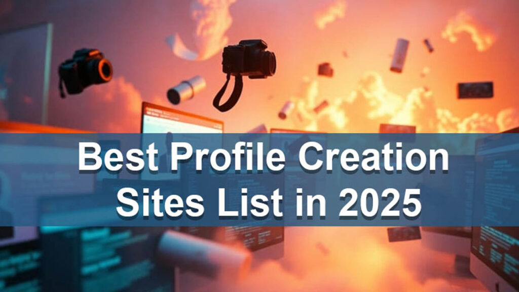 Top 100 Profile Backlinks Sites List 2025