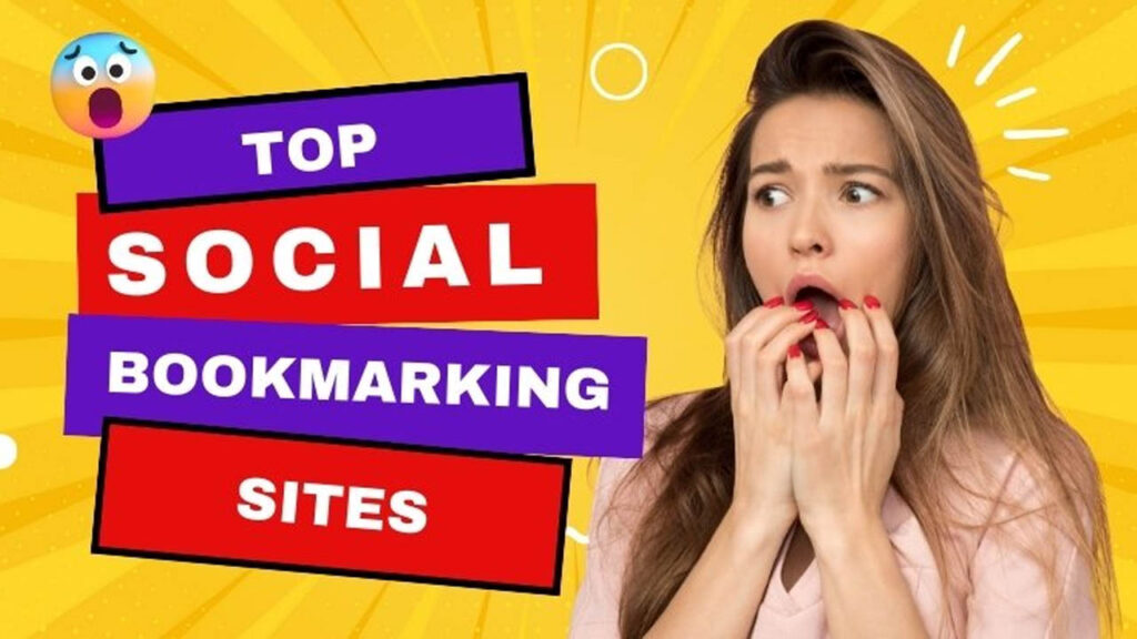Top Social Bookmarking Sites List 2025